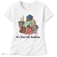 ItS Past My Bedtime Women's T-Shirt thumb 0