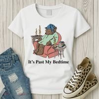 ItS Past My Bedtime Women's T-Shirt thumb 3
