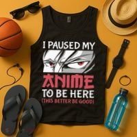I Paused My Anime To Be Here Japanese Anime Boy Funny Anime Tank Top thumb 4