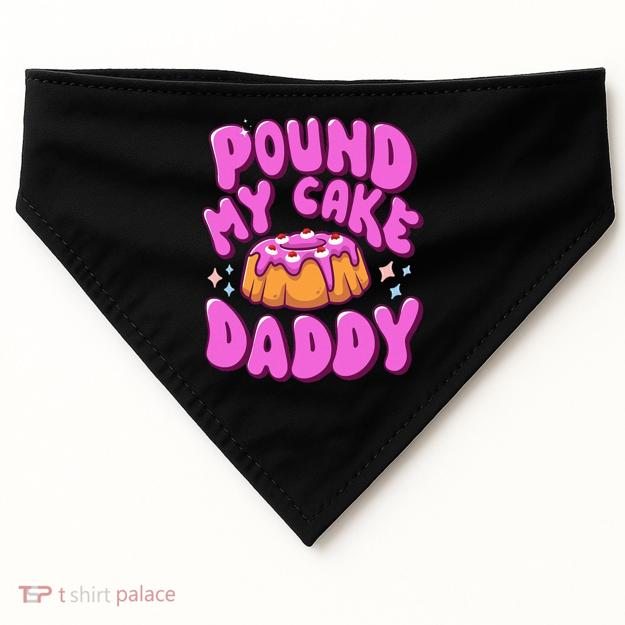 Inappropriate Pound My Cake Daddy Embarrassing Adult Humor  USA-Made Doggie Bandana