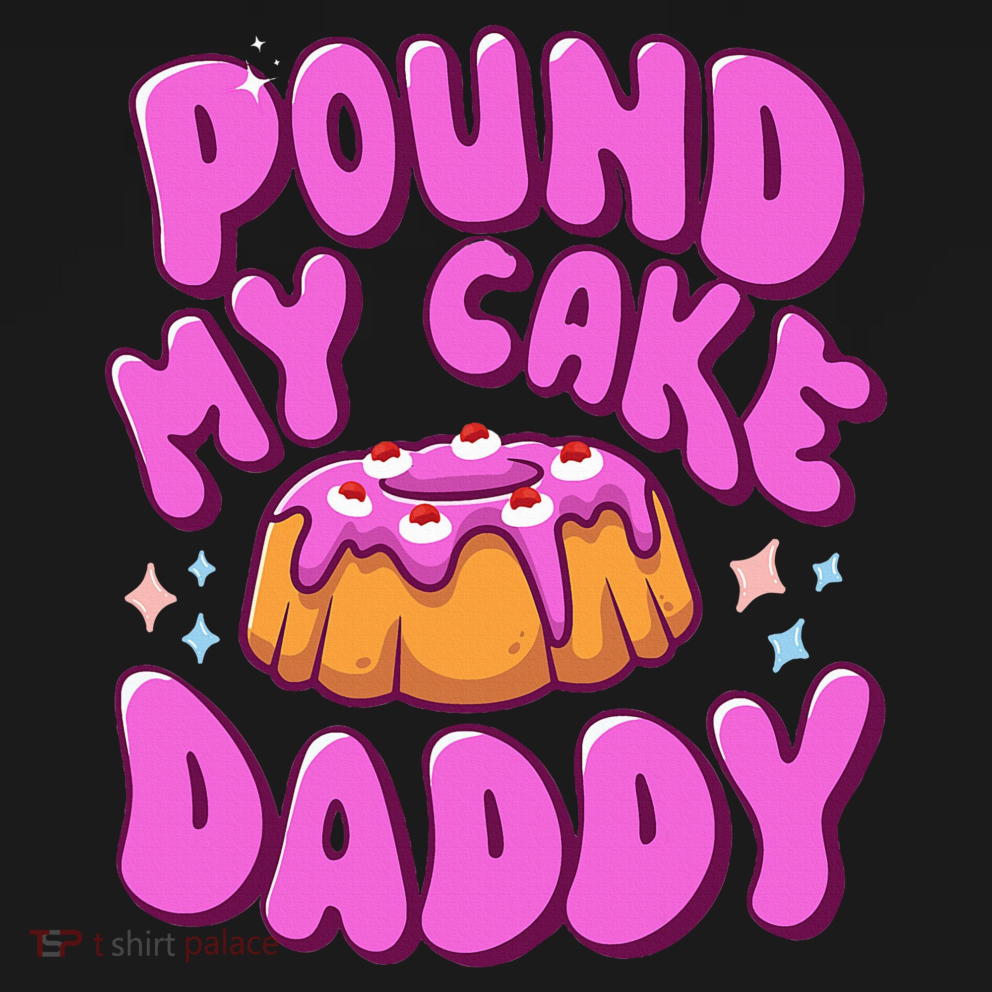 Inappropriate Pound My Cake Daddy Embarrassing Adult Humor  Bucket Hat