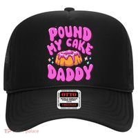 Inappropriate Pound My Cake Daddy Embarrassing Adult Humor  Hat thumb 0