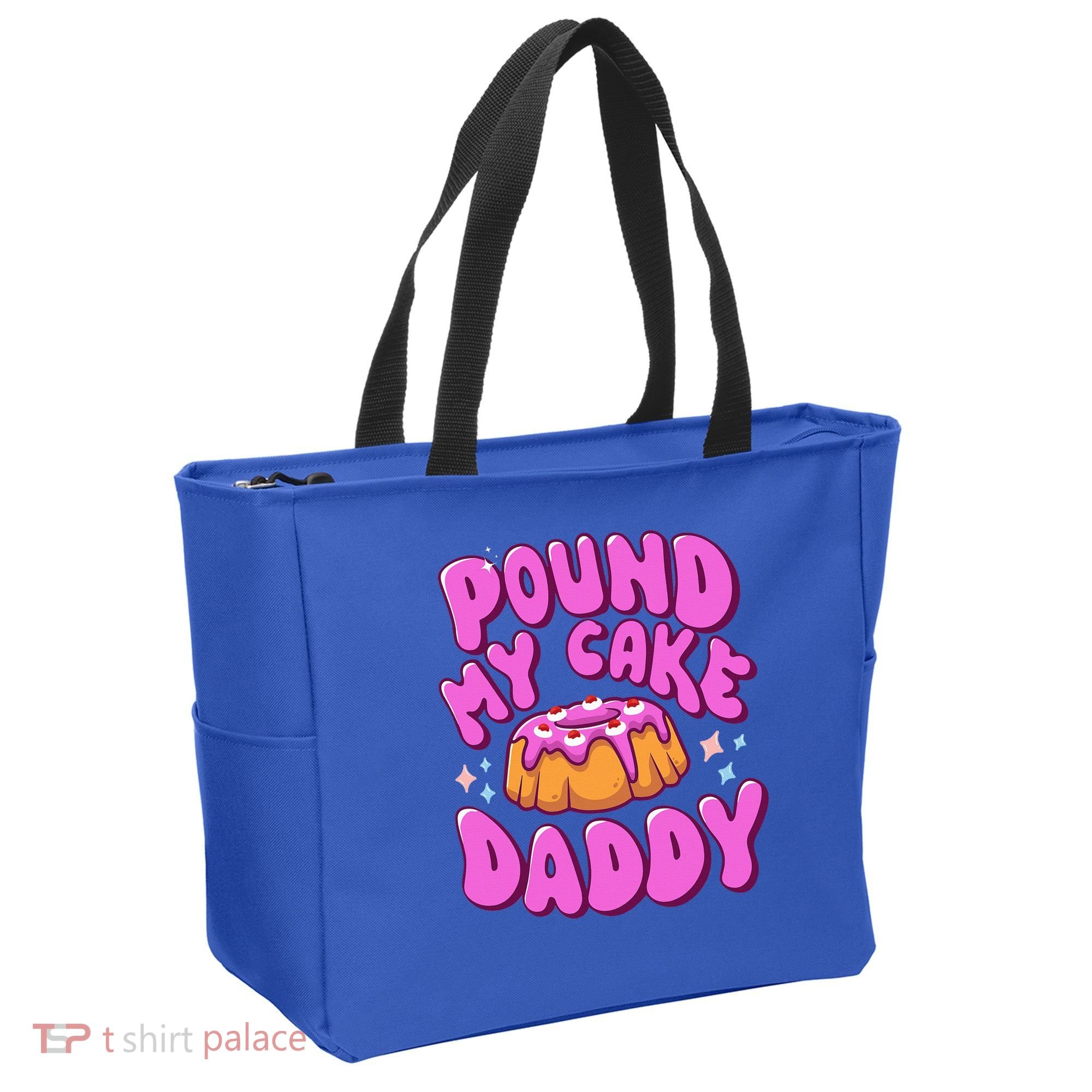 Inappropriate Pound My Cake Daddy Embarrassing Adult Humor  Tote Bag