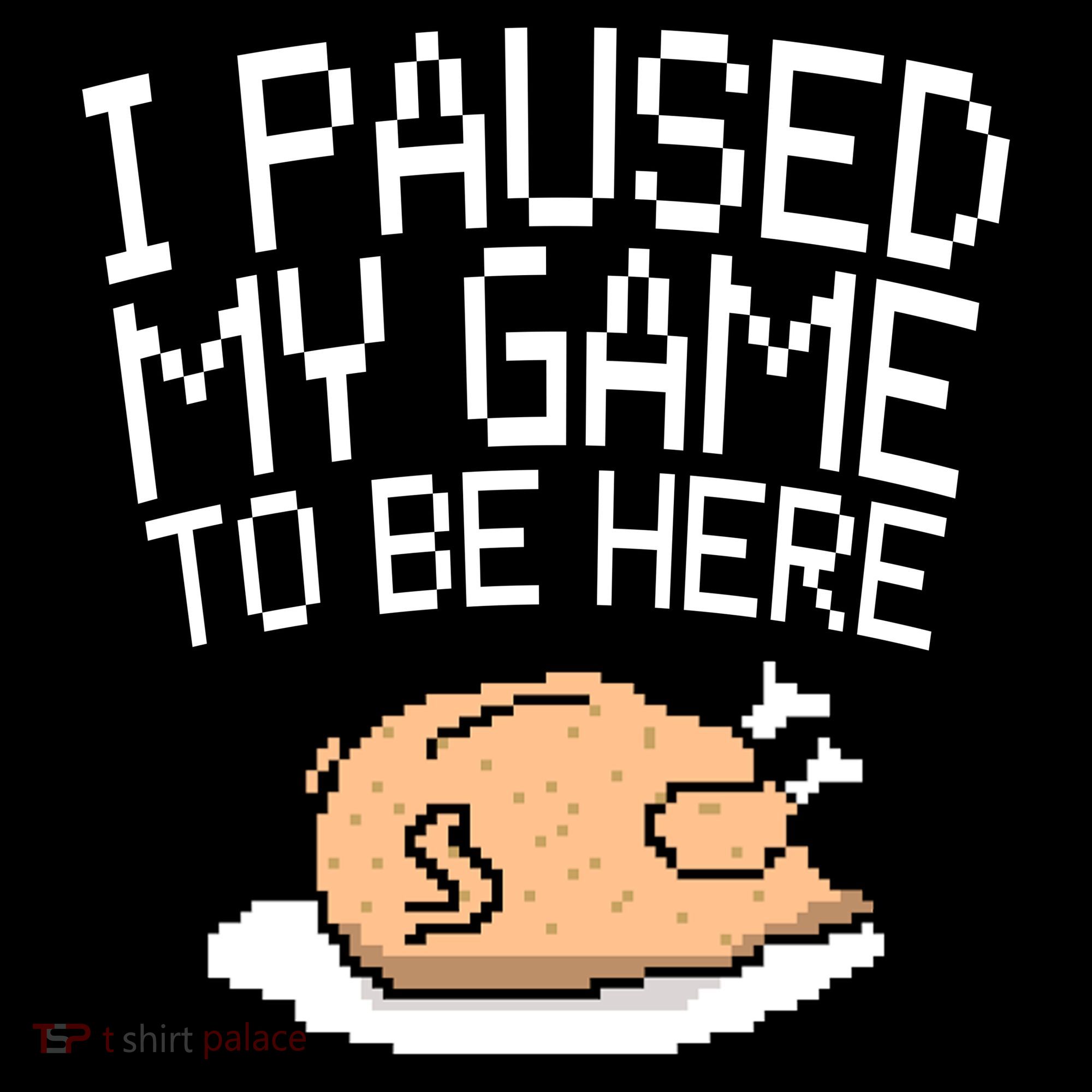 I Paused My Game To Be Here Pixel Turkey Women's Hoodie