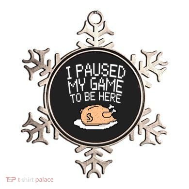 I Paused My Game To Be Here Pixel Turkey Ornament