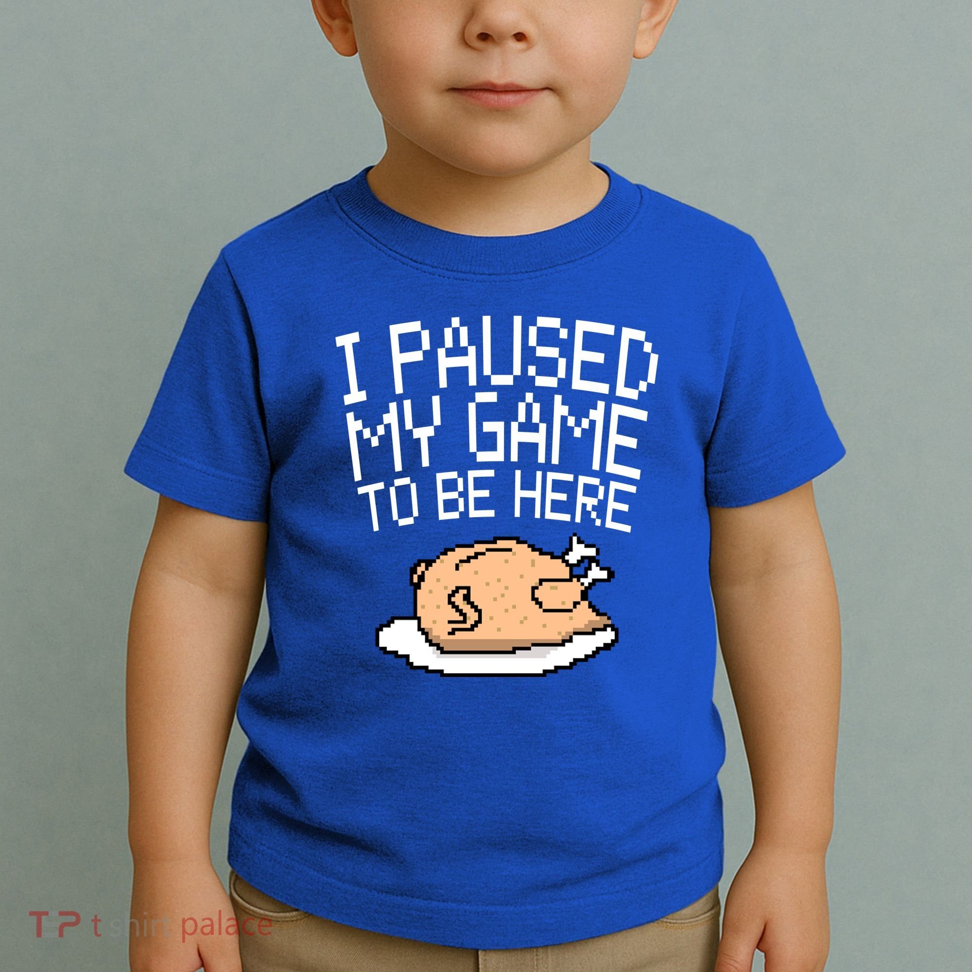 I Paused My Game To Be Here Pixel Turkey Toddler T-Shirt