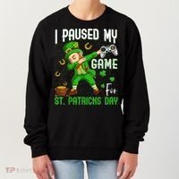 I Paused My Game For St Patricks Day Dabbing Leprechaun Boys Women's Sweatshirt thumb 0