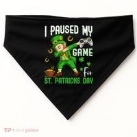 I Paused My Game For St Patricks Day Dabbing Leprechaun Boys USA-Made Doggie Bandana thumb 0