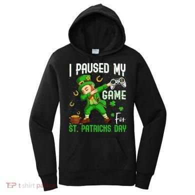 I Paused My Game For St Patricks Day Dabbing Leprechaun Boys Women's Hoodie