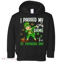 I Paused My Game For St Patricks Day Dabbing Leprechaun Boys Toddler Hoodie thumb 0