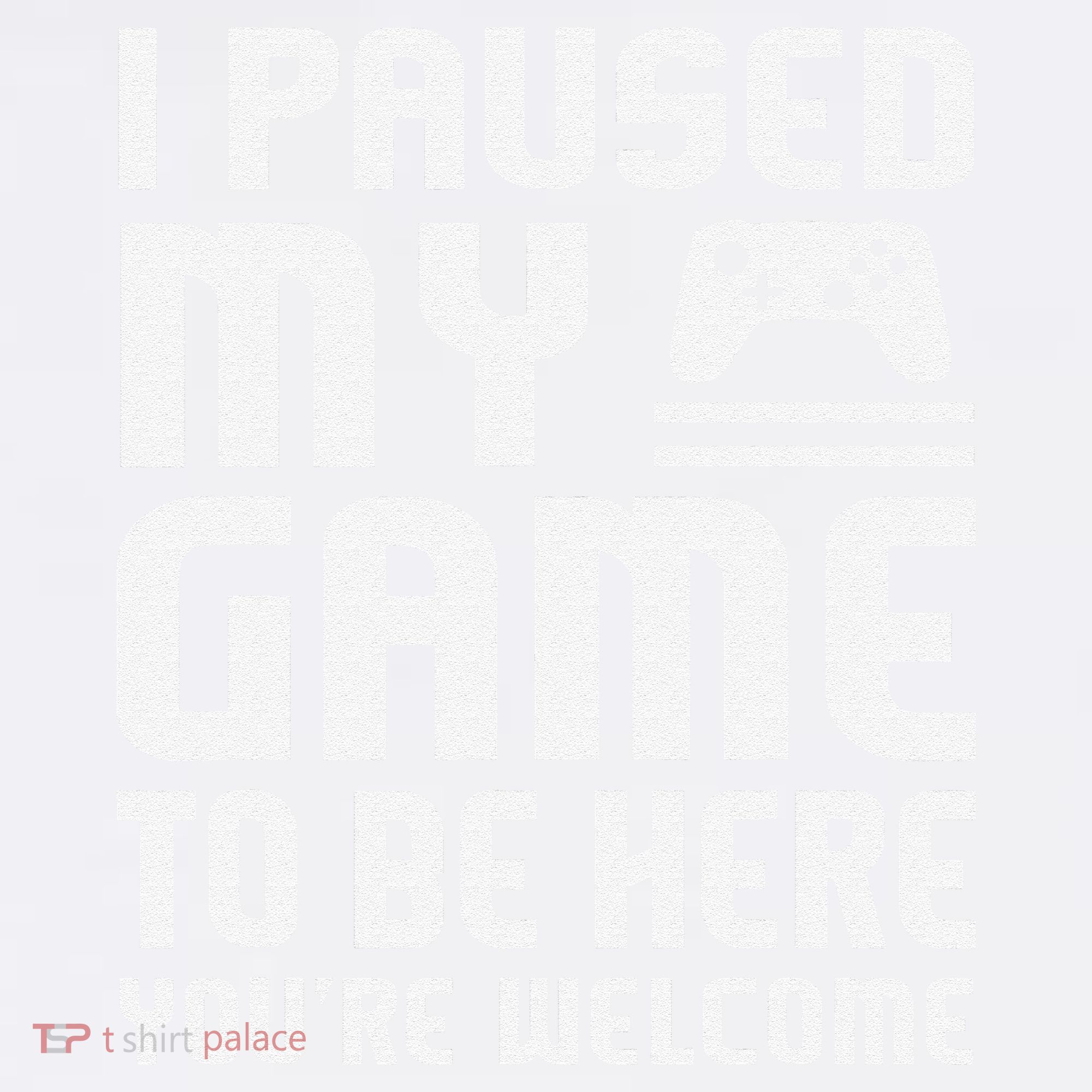 I Paused My Game To Be Here  Funny Video Gamers Gift  Women's Hoodie