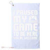 I Paused My Game To Be Here  Funny Video Gamers Gift  Golf Towel thumb 0