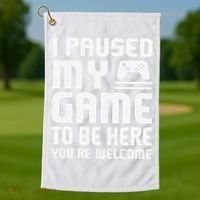 I Paused My Game To Be Here  Funny Video Gamers Gift  Golf Towel thumb 1