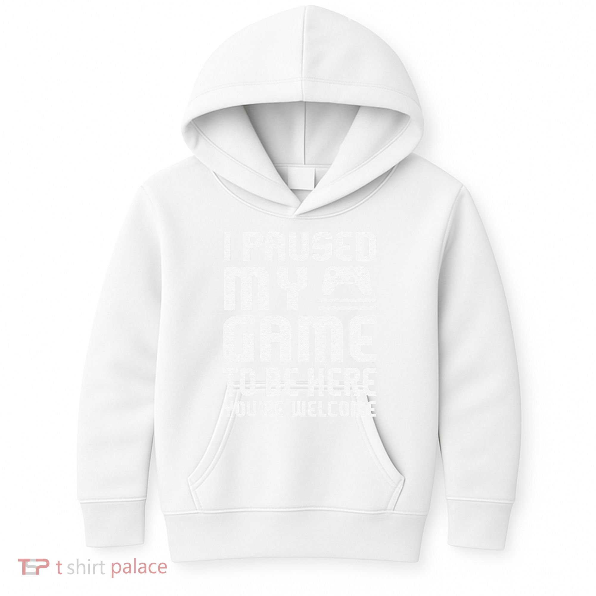 I Paused My Game To Be Here  Funny Video Gamers Gift  Kids Hoodie
