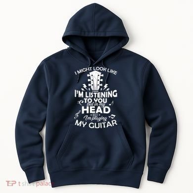 I'm Playing My Guitar Hoodie