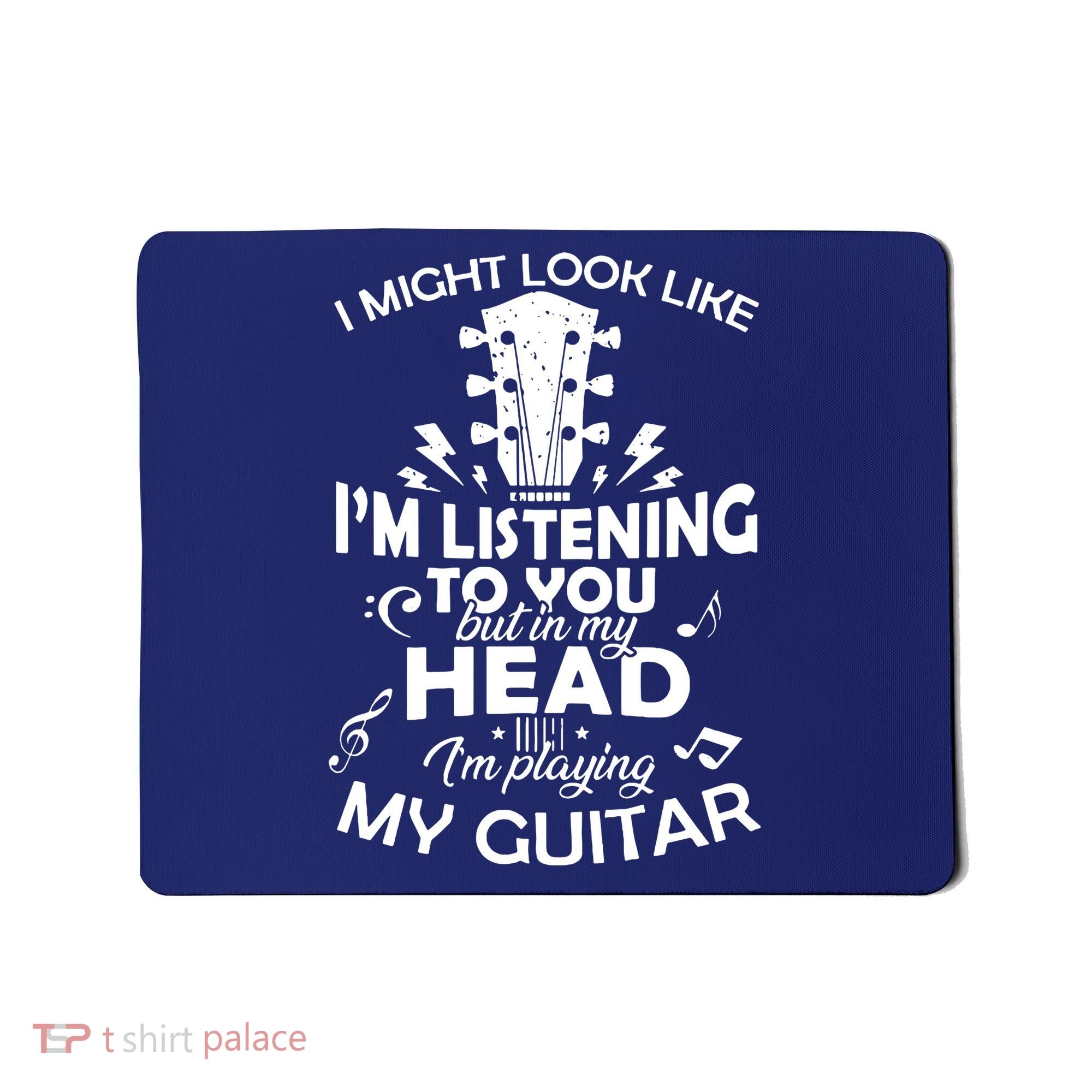 I'm Playing My Guitar Mousepad