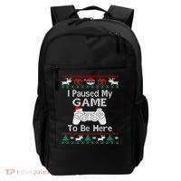 I paused my game to be here ugly christmas sweater Backpack thumb 0