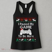 I paused my game to be here ugly christmas sweater Women's Tank Top thumb 3