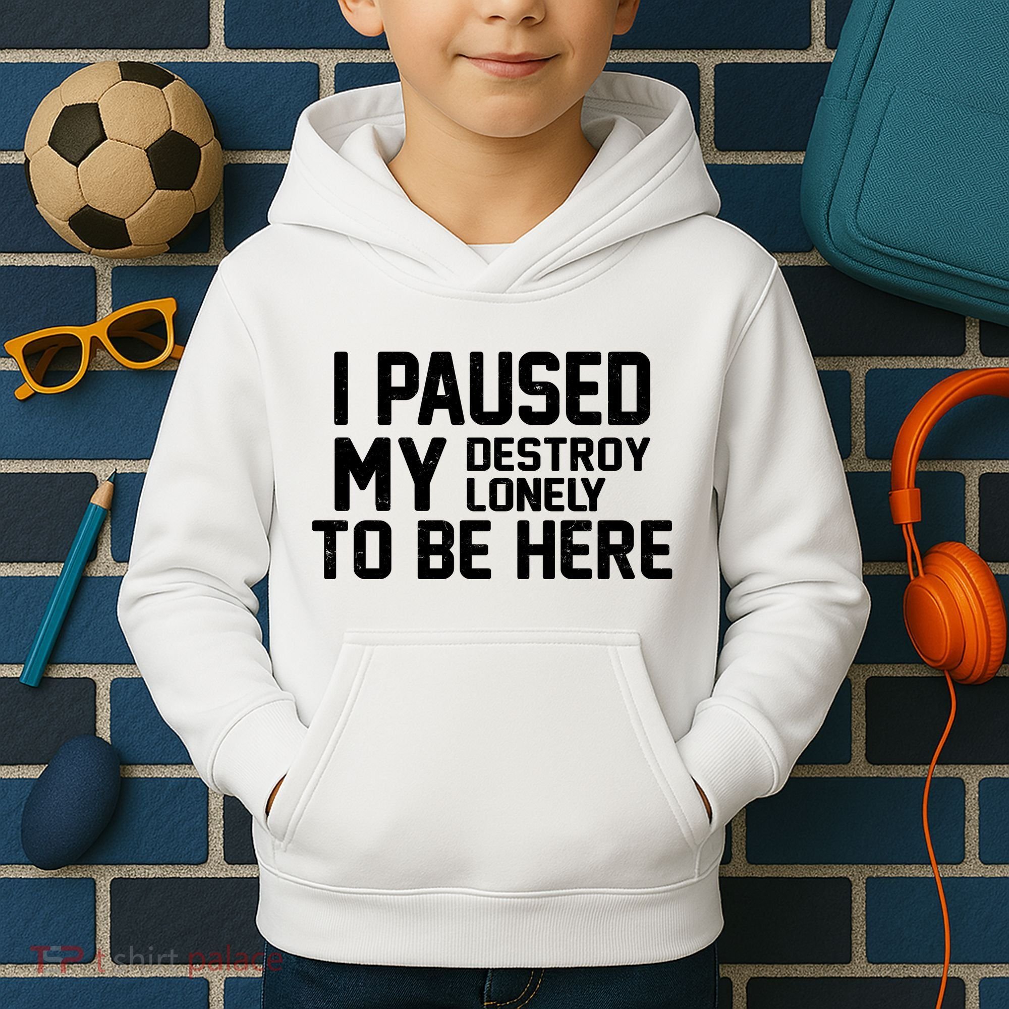 I Paused My Destroy Lonely To Be Here Kids Hoodie