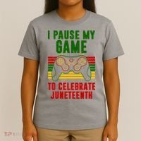 I Pause My Game To Celebrate Juneteenth Gamer T-Shirt thumb 4