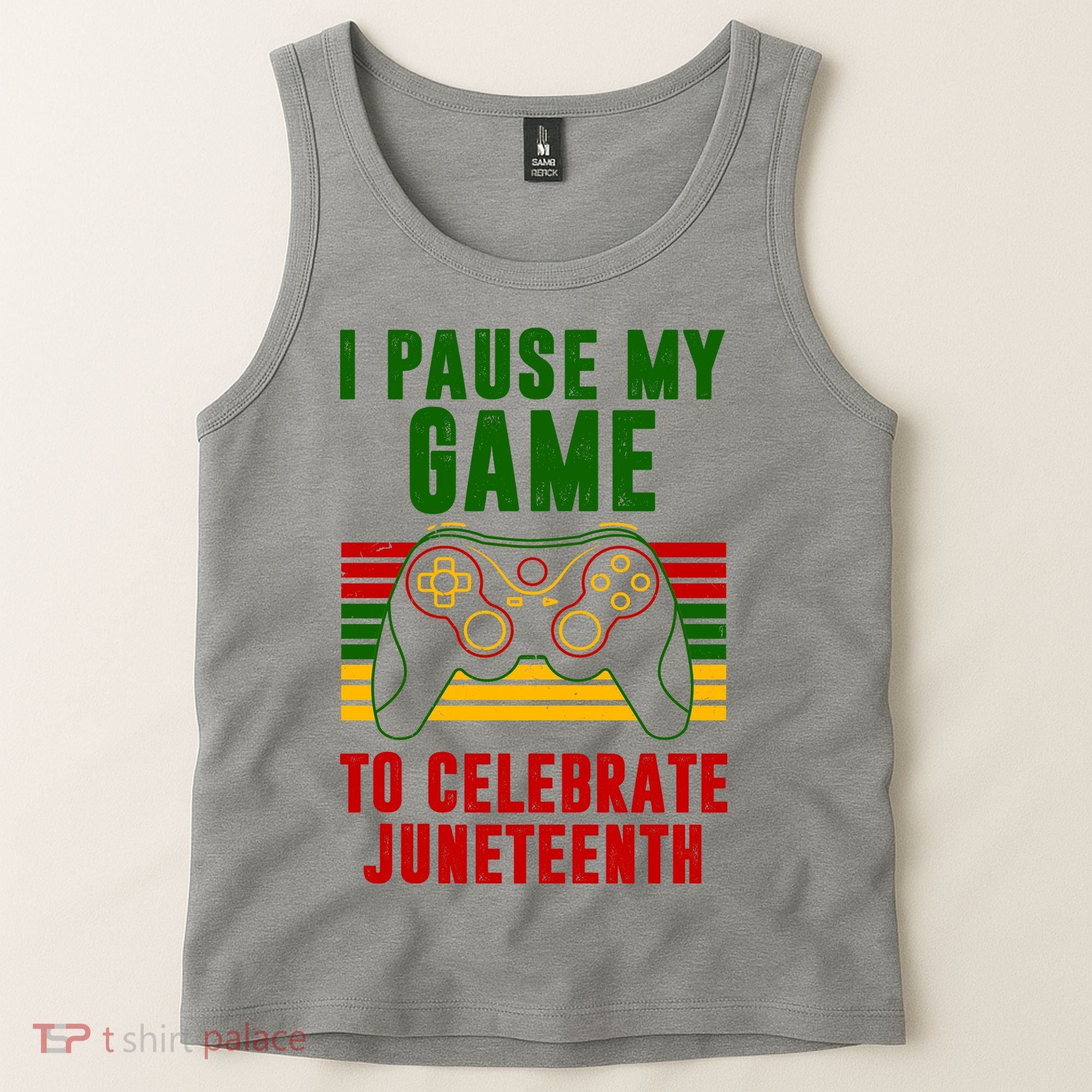 I Pause My Game To Celebrate Juneteenth Gamer Tank Top