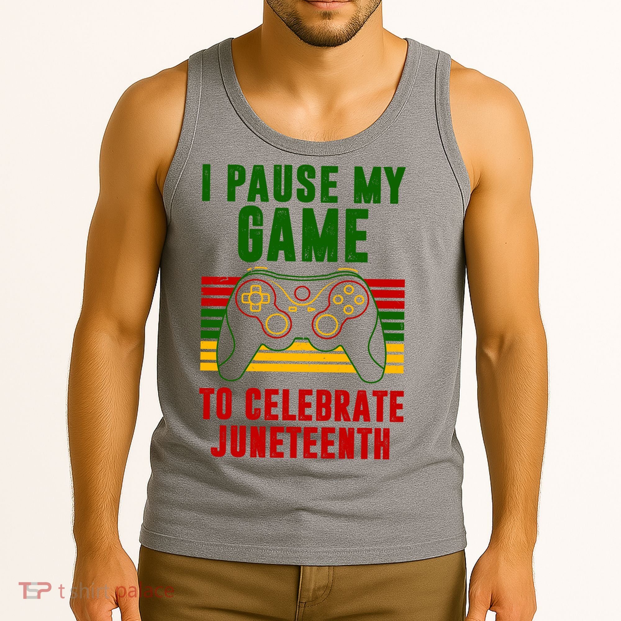 I Pause My Game To Celebrate Juneteenth Gamer Tank Top