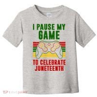 I Pause My Game To Celebrate Juneteenth Gamer Toddler T-Shirt thumb 0