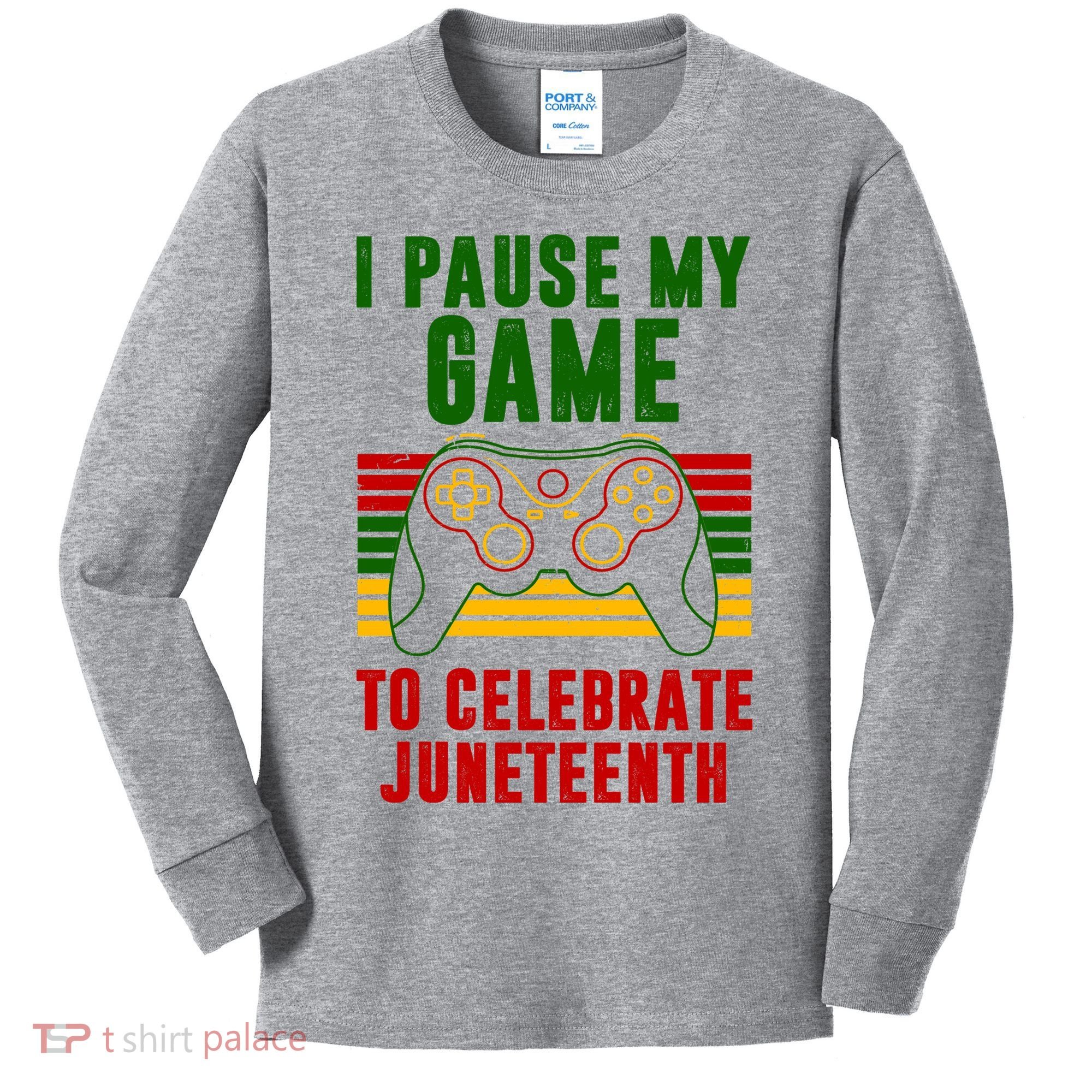 I Pause My Game To Celebrate Juneteenth Gamer Kids Long Sleeve Shirt