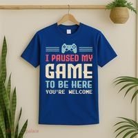 I Paused My Game To Be Here YouRe Welcome Retro Gamer Gift T-Shirt thumb 2