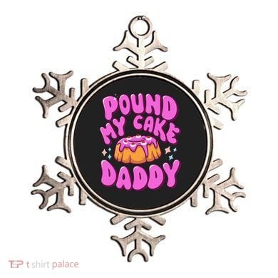 Inappropriate Pound My Cake Daddy Embarrassing Adult Humor  Ornament