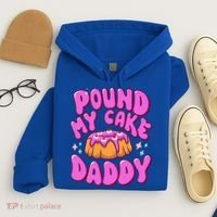 Inappropriate Pound My Cake Daddy Embarrassing Adult Humor  Hoodie thumb 4
