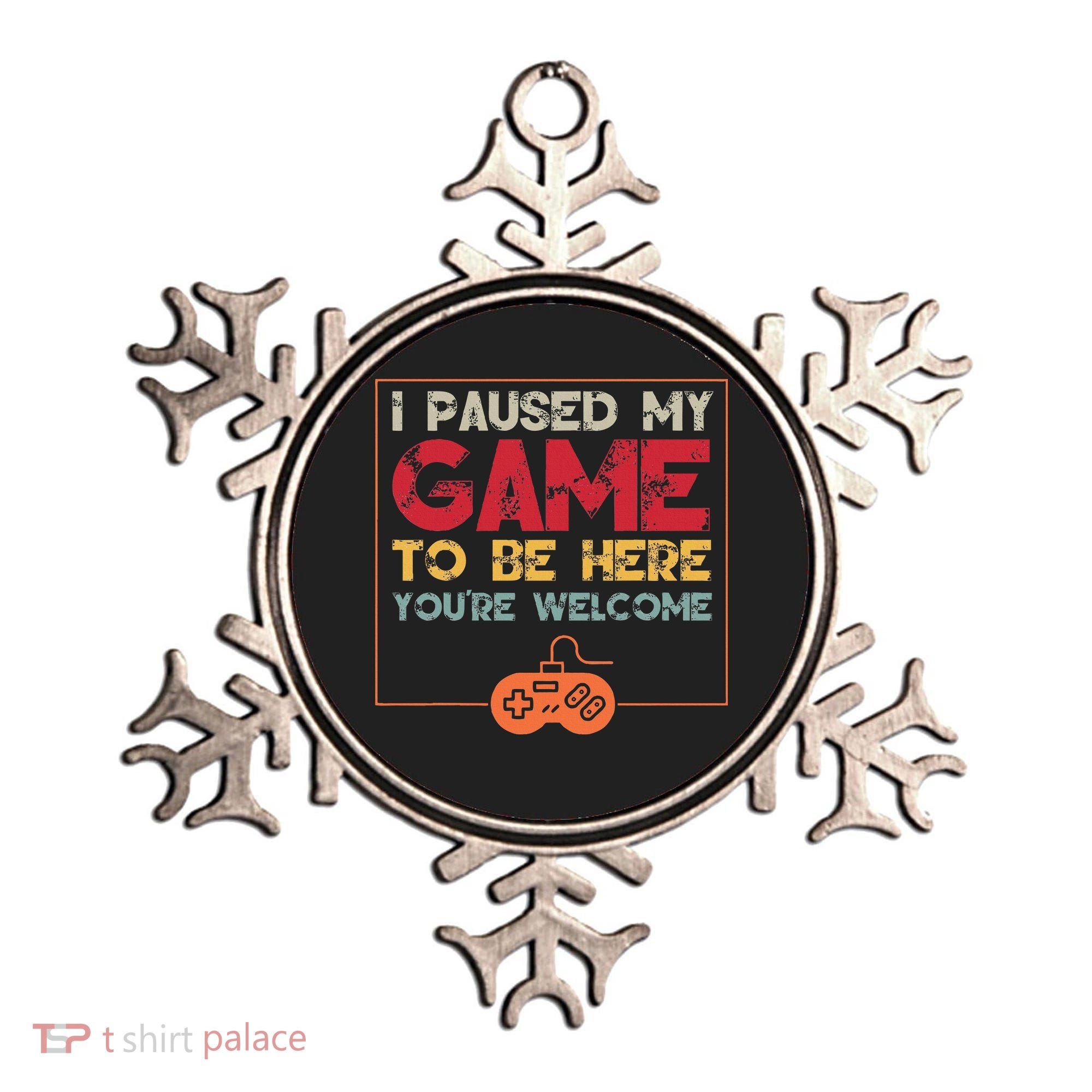 I Paused My Game To Be Here Video Gamer Ornament