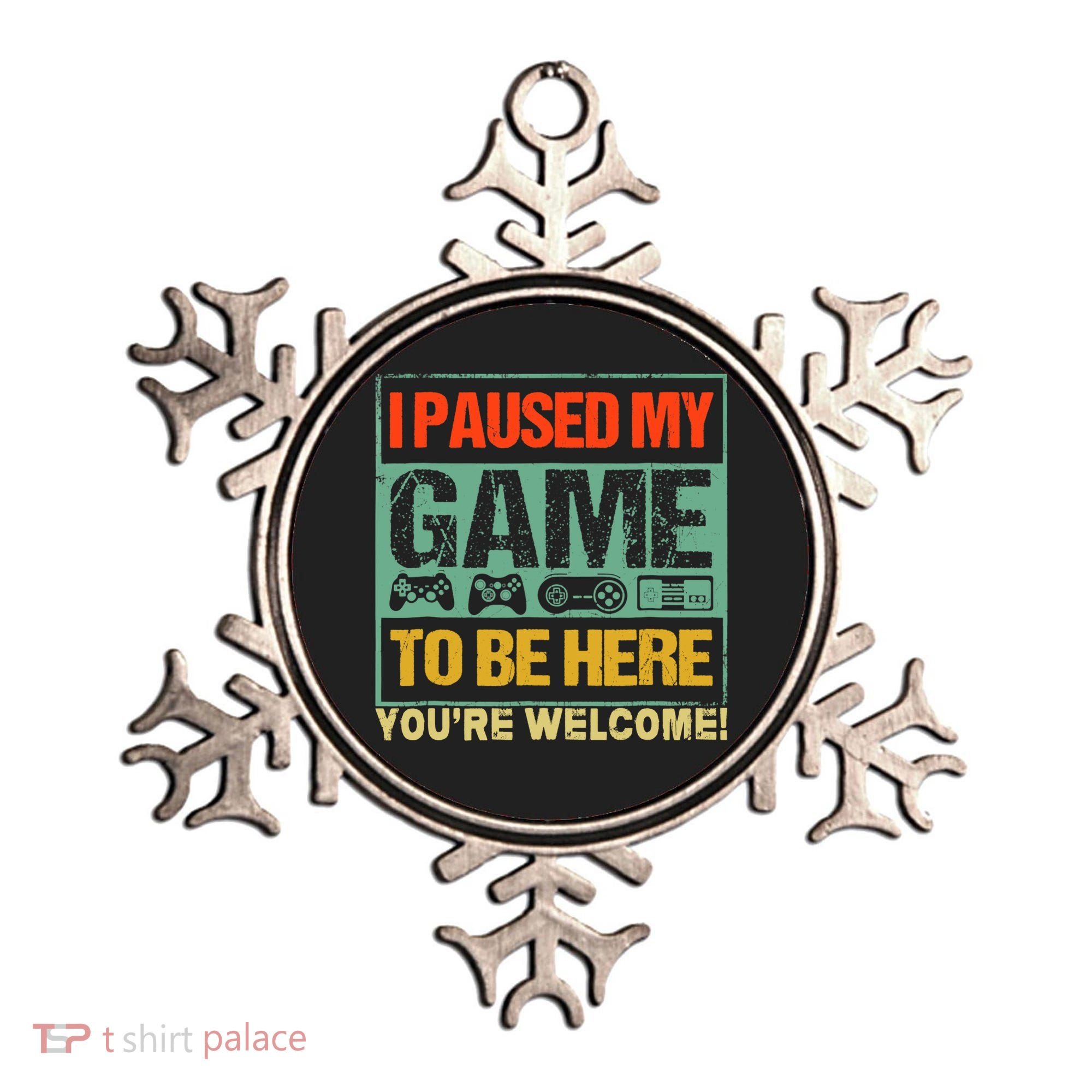 I Paused My Game To Be Here Funny Gamers Boys Teens Gift Cool Gift Ornament
