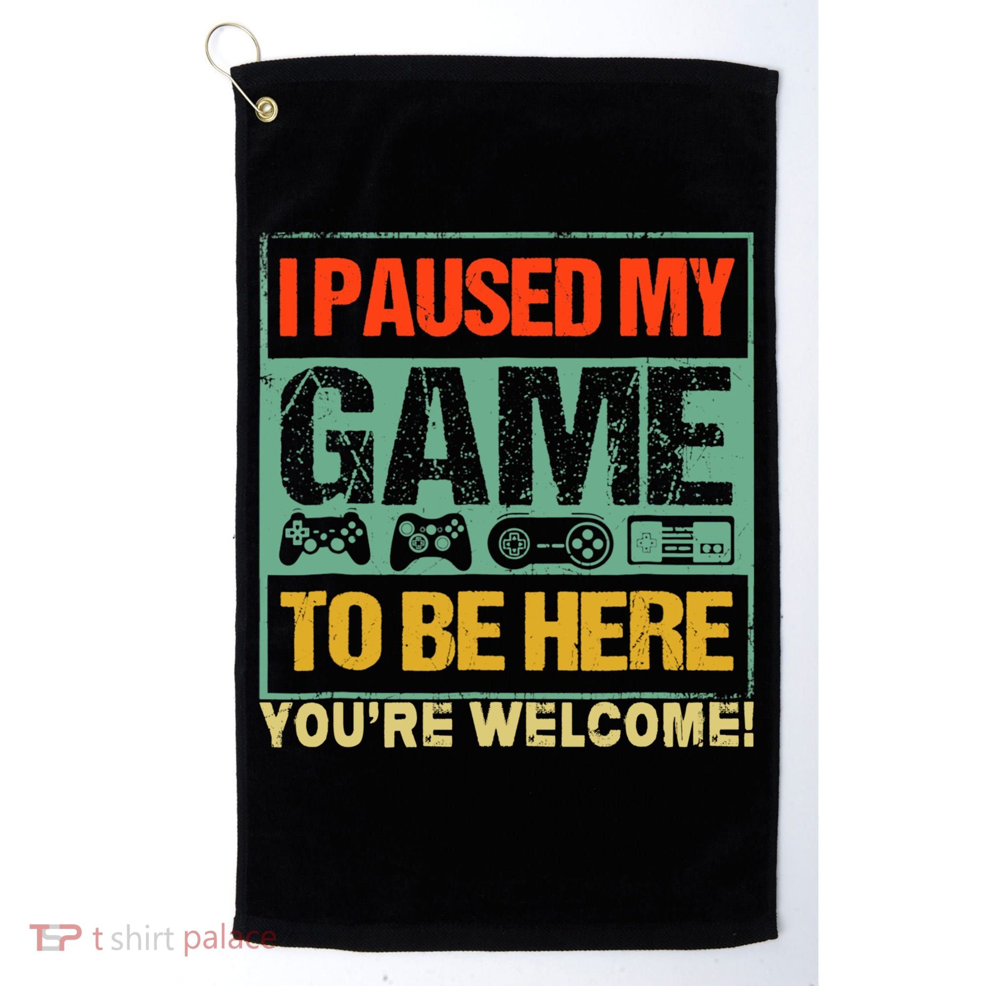 I Paused My Game To Be Here Funny Gamers Boys Teens Gift Cool Gift Golf Towel