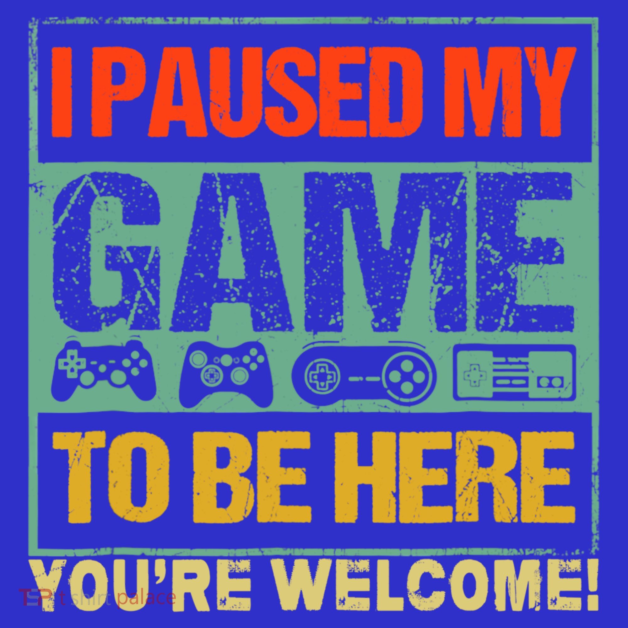 I Paused My Game To Be Here Funny Gamers Boys Teens Gift Cool Gift Mousepad