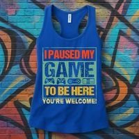 I Paused My Game To Be Here Funny Gamers Boys Teens Gift Cool Gift Women's Tank Top thumb 3