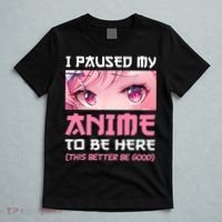 I Paused My Anime To Be Here Otaku Japanese Manga Lover Fan T-Shirt thumb 5