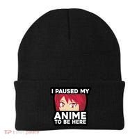 I Paused My Game To Be Here Funny Anime Beanie thumb 0