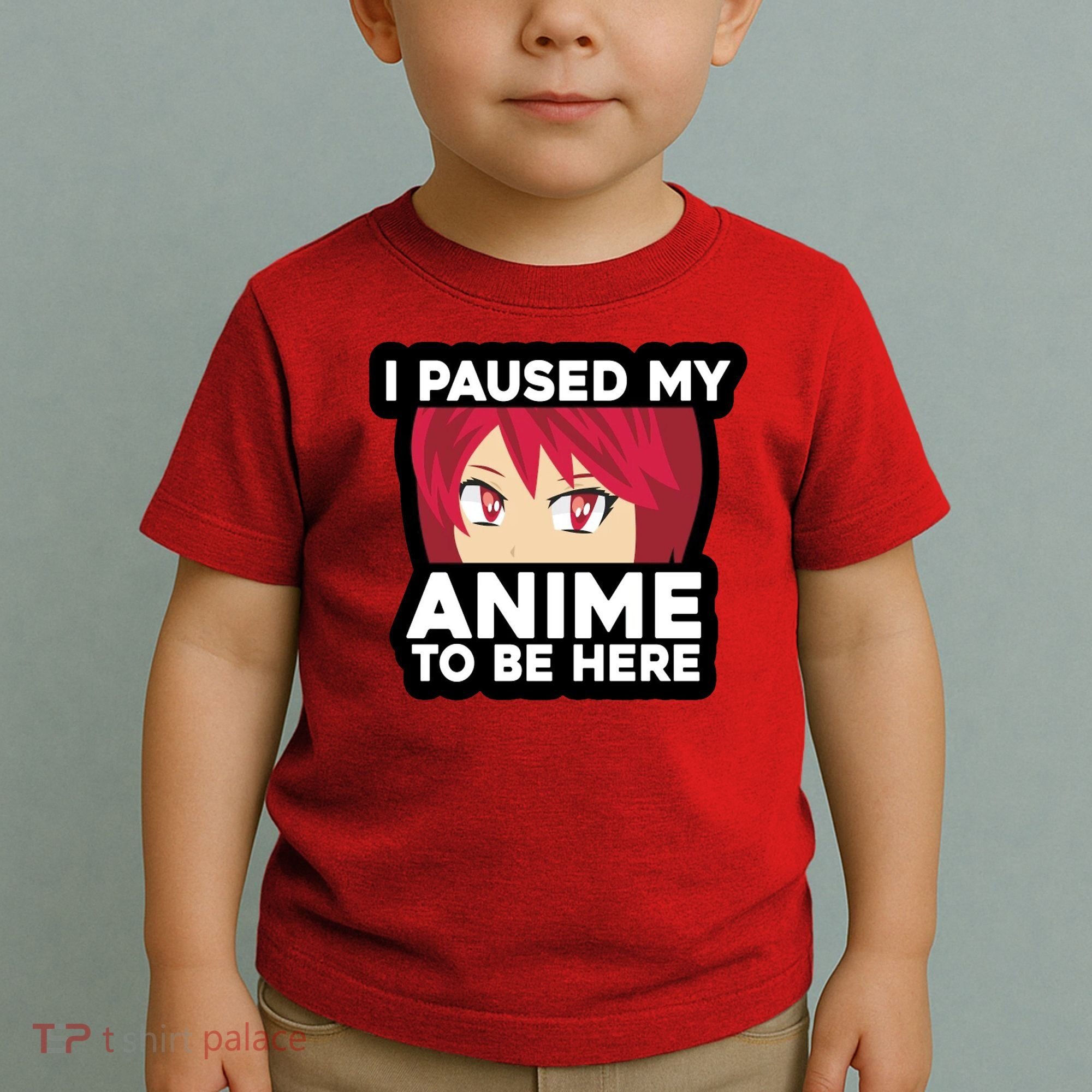 I Paused My Game To Be Here Funny Anime Toddler T-Shirt