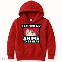 I Paused My Game To Be Here Funny Anime Kids Hoodie thumb 0