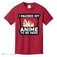I Paused My Game To Be Here Funny Anime Kids T-Shirt thumb 0