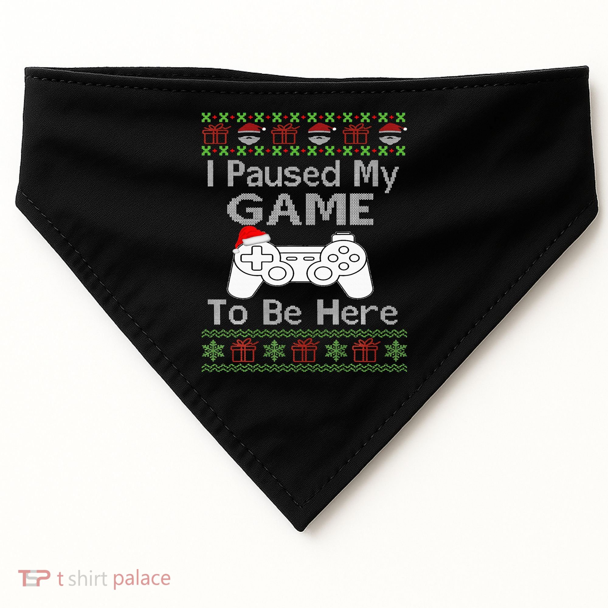 I Paused My Game To Be Here Ugly Sweater Funny Christmas  USA-Made Doggie Bandana