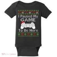 I Paused My Game To Be Here Ugly Sweater Funny Christmas  Baby Bodysuit thumb 0