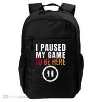I Paused My Game To Be Here Backpack thumb 0