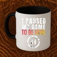 I Paused My Game To Be Here Coffee Mug thumb 2