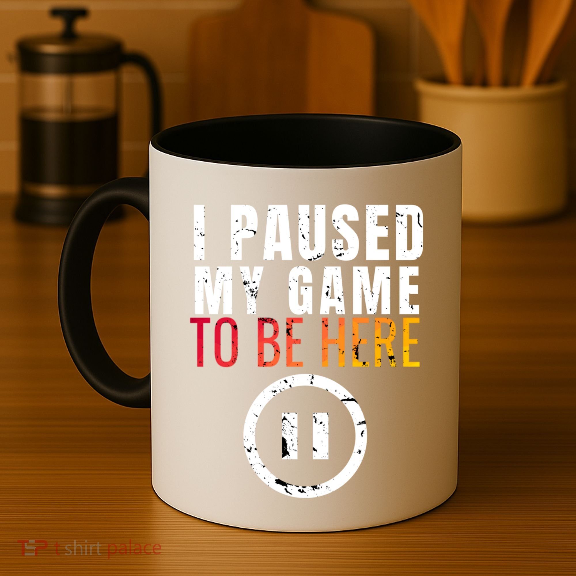 I Paused My Game To Be Here Coffee Mug