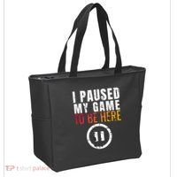 I Paused My Game To Be Here Tote Bag thumb 2
