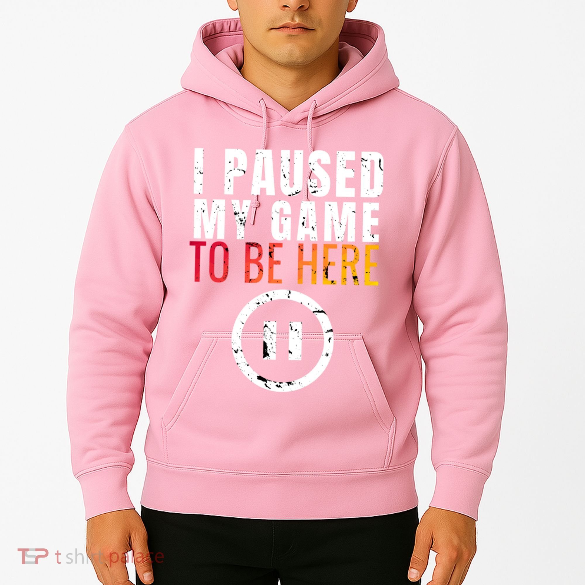 I Paused My Game To Be Here Hoodie