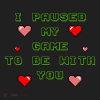 I Paused My Game To Be With You Funny Romantic Women's Sweatshirt thumb 2