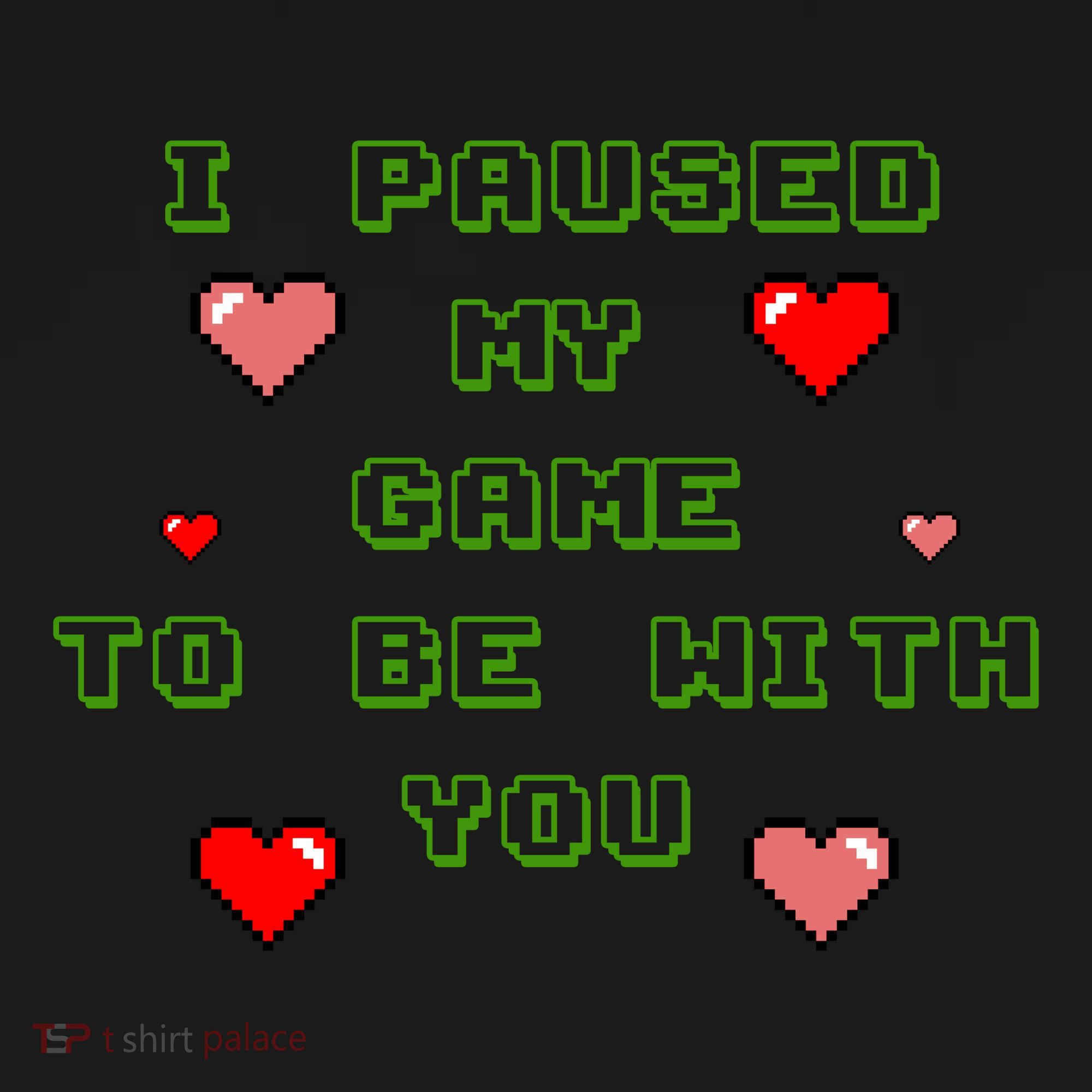 I Paused My Game To Be With You Funny Romantic Coaster